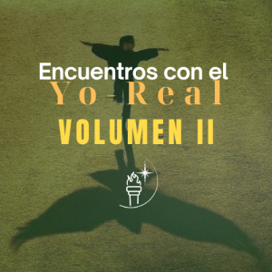 Encuentros con el Yo-Real VOL. II