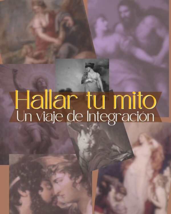 Hallar tu Mito | Una vía de Integración